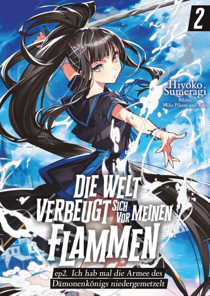 Die Welt verbeugt sich vor meinen Flammen (deutsche Light Novel): ep2. Ich hab mal die Armee des Däm