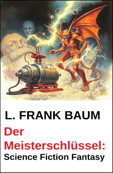 Der Meisterschlüssel: Science Fiction Fantasy