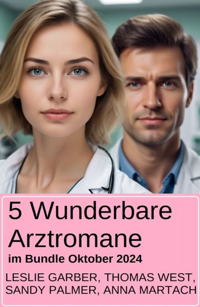 5 Wunderbare Arztromane im Bundle Oktober 2024