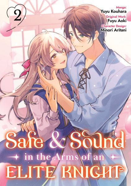 Safe & Sound in the Arms of an Elite Knight (Manga) Volume 2