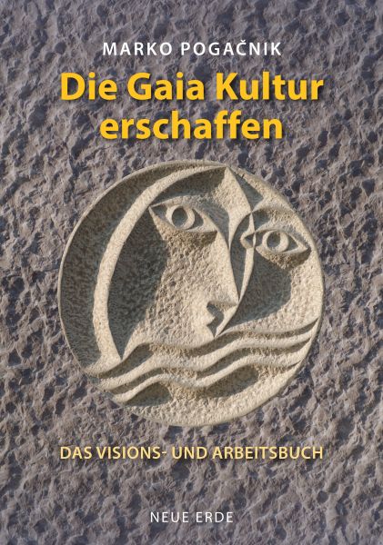 Die Gaiakultur erschaffen