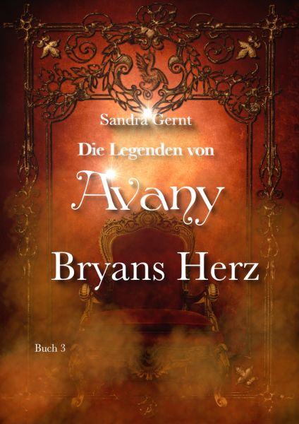 Die Legenden von Avany: Bryans Herz