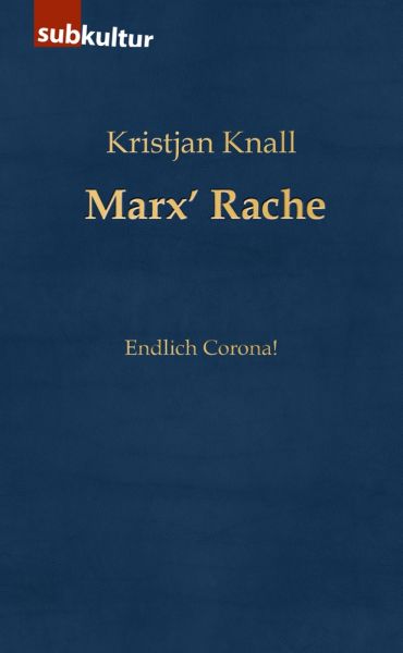 Marx’ Rache