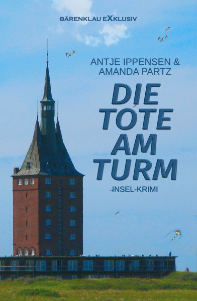 Die Tote am Turm – Ein Insel-Krimi