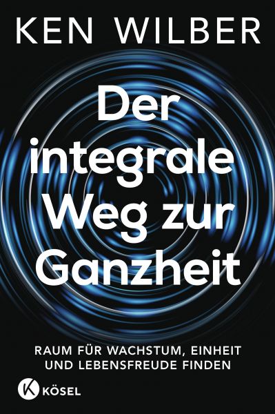 Der integrale Weg zur Ganzheit