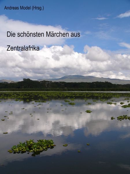 Die schönsten Märchen aus Zentralafrika