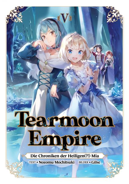 Tearmoon Empire: Die Chroniken der Heiligen(?!) Mia (Light Novel): Band 5