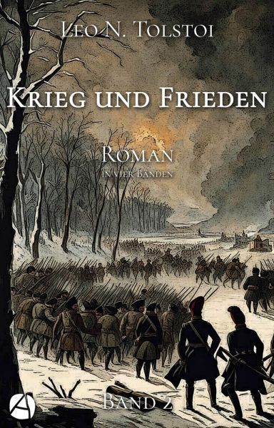 Krieg und Frieden. Band Zwei