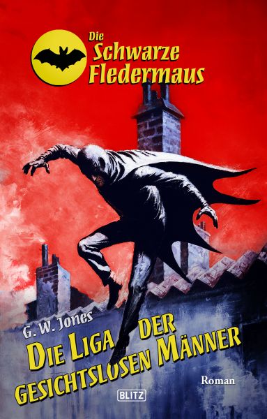 Die schwarze Fledermaus 63: Die Liga der gesichtslosen Männer