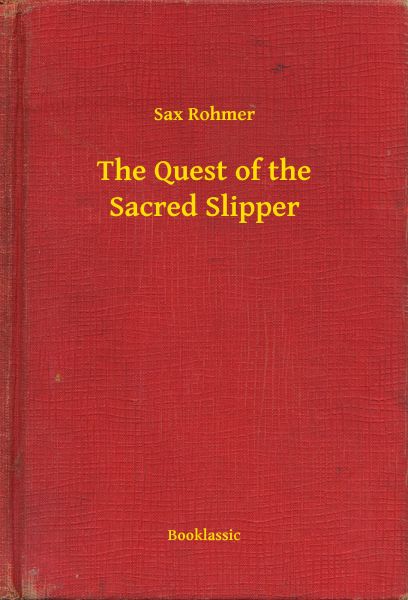 The Quest of the Sacred Slipper