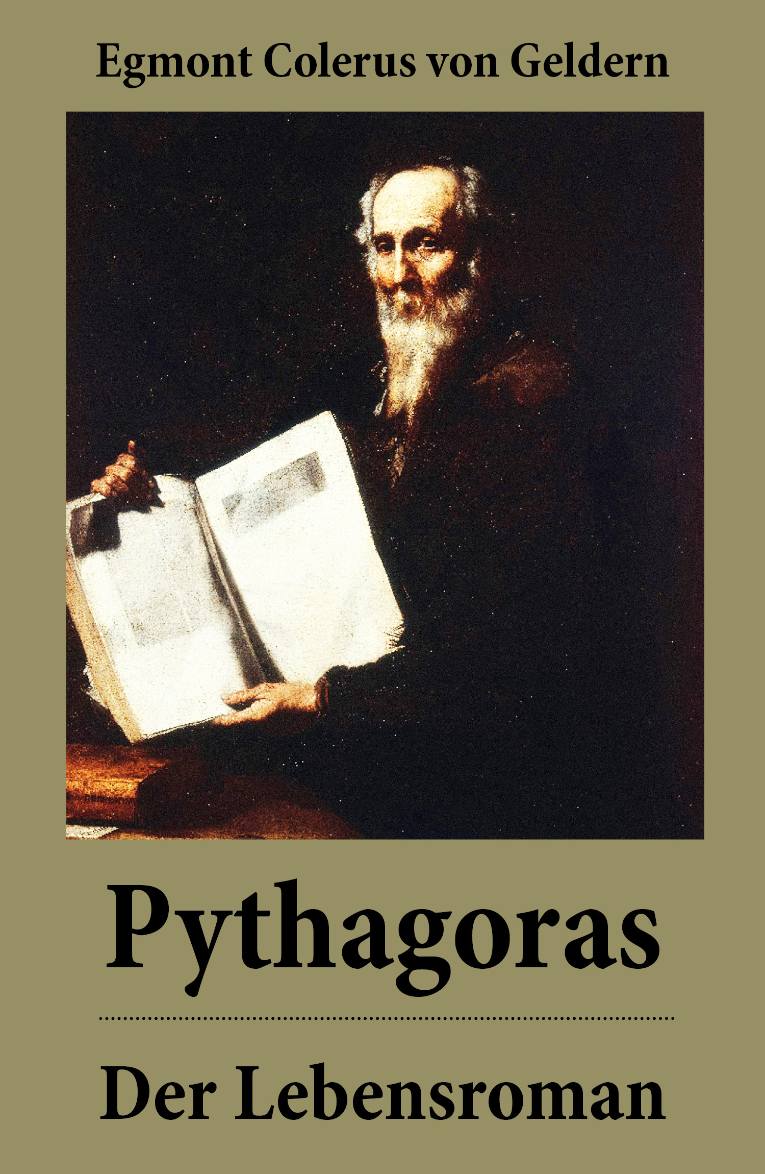 Pythagoras  Der Lebensroman (Egmont Colerus von Geldern  eartnow)