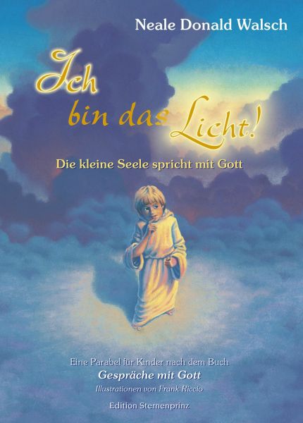 Ich bin das Licht!