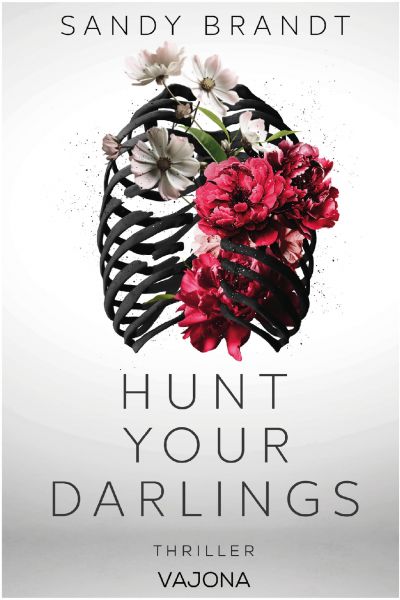 Hunt Your Darlings