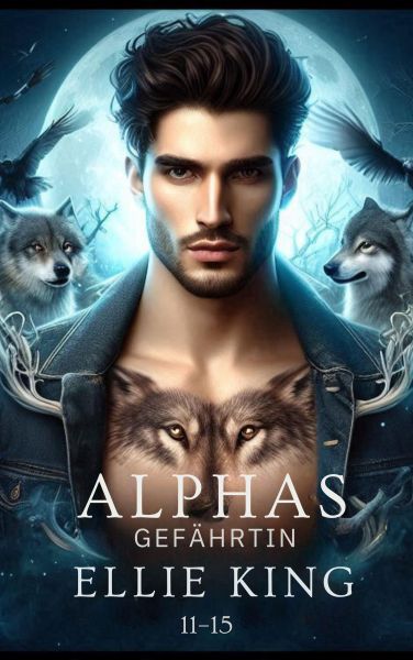 Alphas Gefährtin Boxset Band 11–15