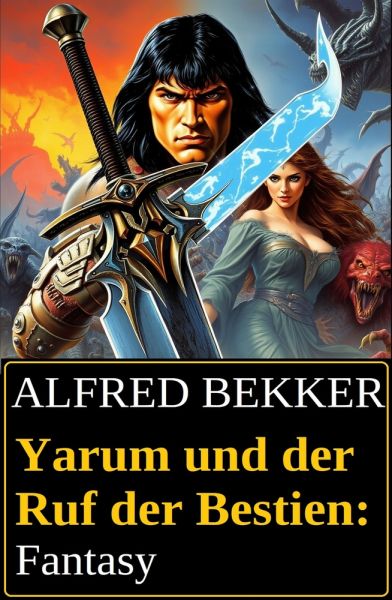 Yarum und der Ruf der Bestien: Fantasy