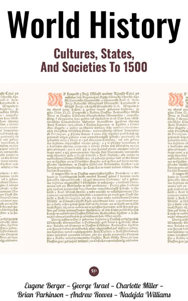 World History: Cultures, States, and Societies to 1500