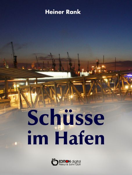 Schüsse im Hafen