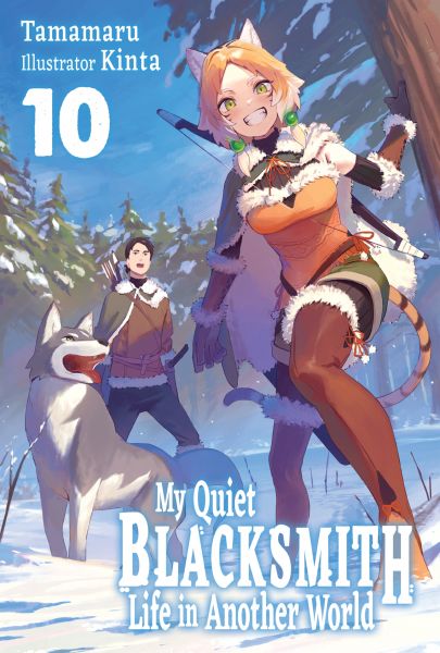 My Quiet Blacksmith Life in Another World: Volume 10