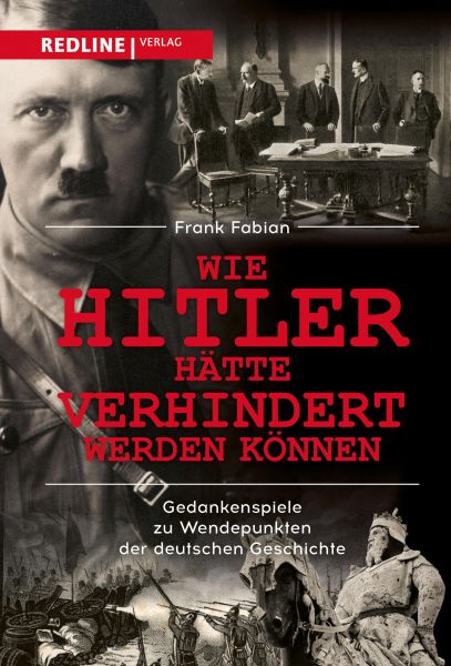 Wie Hitler hätte verhindert werden können