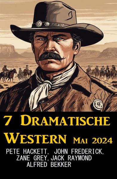 7 Dramatische Western Mai 2024
