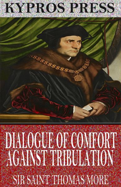 Dialogue of Comfort Against Tribulation