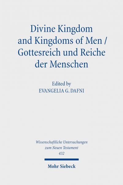 Divine Kingdom and Kingdoms of Men / Gottesreich und Reiche der Menschen