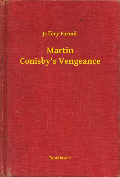 Martin Conisby's Vengeance