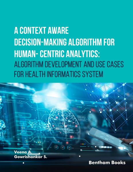 A Context Aware Decision-Making Algorithm for Human-Centric Analytics:Algorithm Development and Use