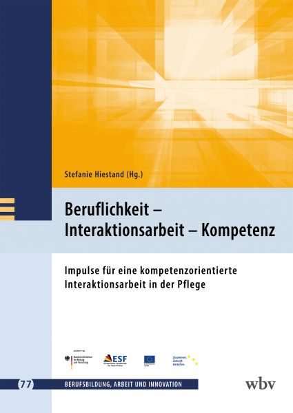 Beruflichkeit – Interaktionsarbeit – Kompetenz