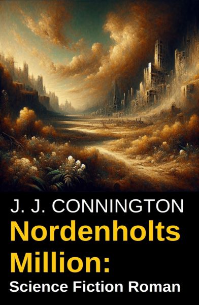 Nordenholts Million: Science Fiction Roman