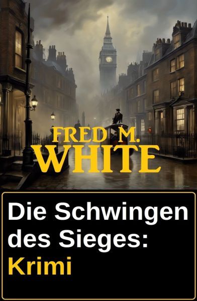 Die Schwingen des Sieges: Krimi