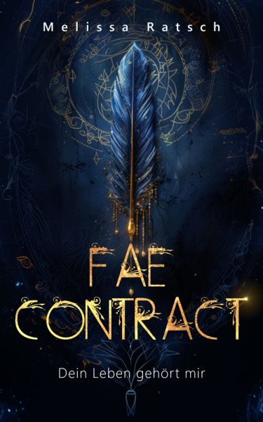 Fae Contract - Dein Leben gehört mir