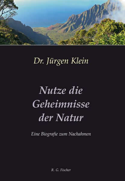 Nutze die Geheimnisse der Natur