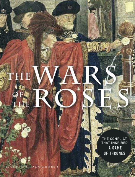 The Wars of the Roses