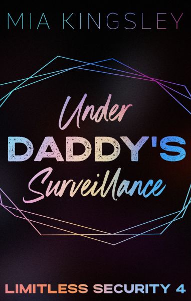 Under Daddy's Surveillance