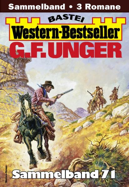G. F. Unger Western-Bestseller Sammelband 71