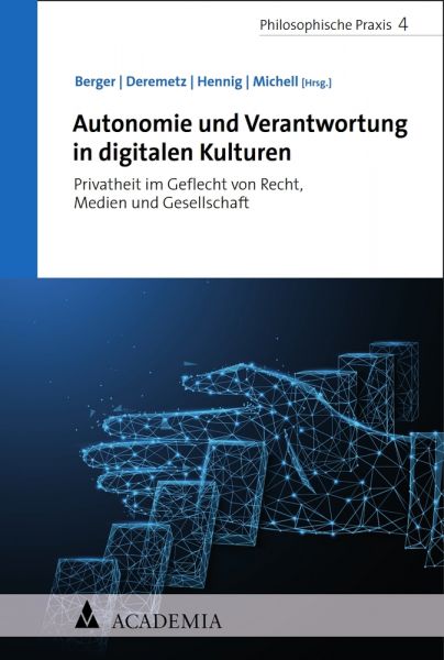 Autonomie und Verantwortung in digitalen Kulturen