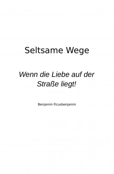 Seltsame Wege