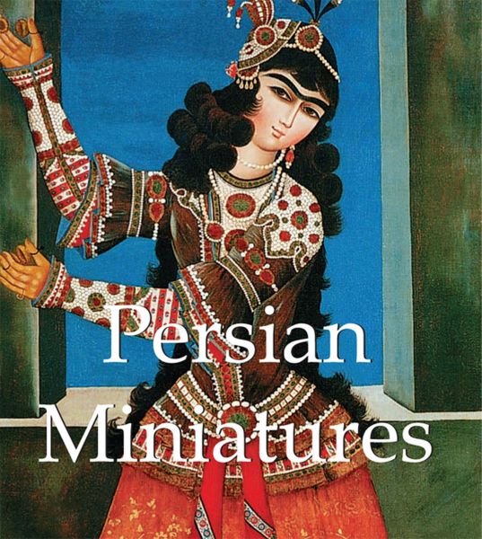 Persian Miniatures