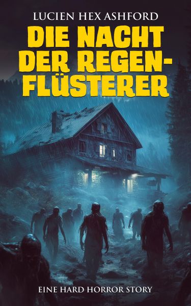 Die Nacht der Regenflüsterer