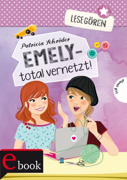 Lesegören 1: Emely – total vernetzt!