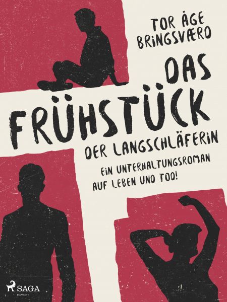 Das Frühstück der Langschläferin: Ein Unterhaltungsroman auf Leben und Tod!