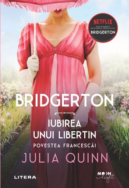 Bridgerton. Iubirea unui libertin. Povestea Francescai