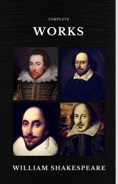 The Complete Works of William Shakespeare (37 plays, 160 sonnets and 5 Poetry Books With Active Tabl