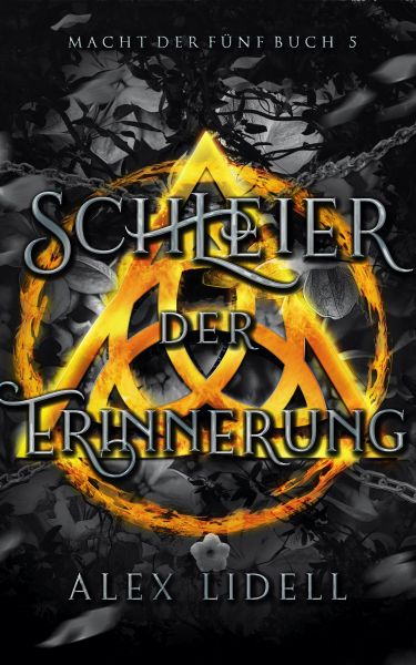 Schleier der Erinnerung, Macht der Fünf Buch 5