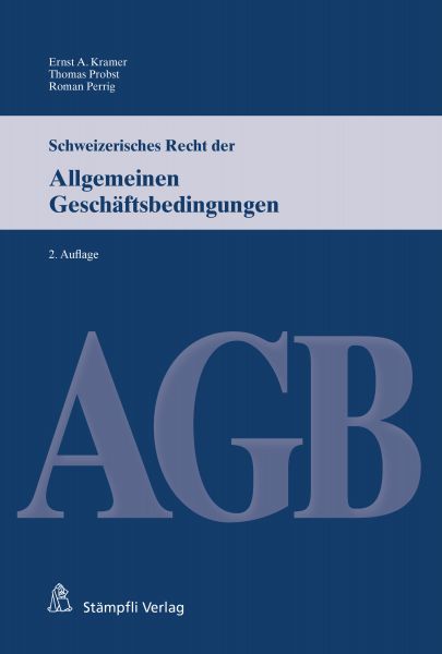 Schweizerisches Recht der Allgemeinen Geschäftsbedingungen