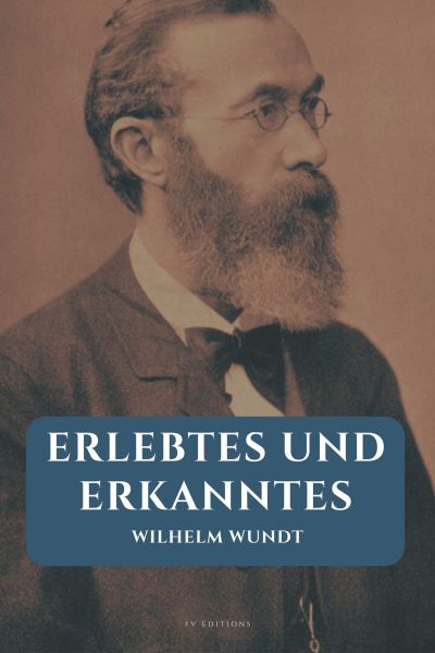 Erlebtes und Erkanntes