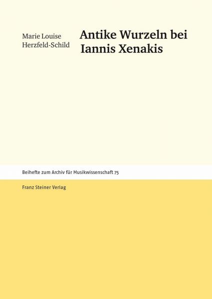 Antike Wurzeln bei Iannis Xenakis