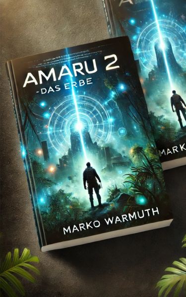 Amaru 2 Das Erbe