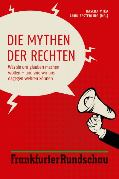 Die Mythen der Rechten